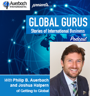 E-Commerce, Cross-border trade, and China: Joshua Halpern of Getting to Global